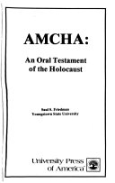 Amcha : an oral testament of the holocaust