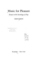 Music for pleasure : essays in the sociology of pop