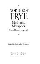 Myth and metaphor : selected essays, 1974-1988
