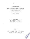 Tlinkit u. Haida, Indianerstämme der Westküste von Nordamerika. Kultische Kunst und Mythen des Kulturkreises.