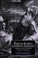 Edmund Burke's aesthetic ideology : language, gender, and political economy in revolution