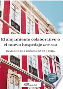 El alojamiento colaborativo o el nuevo hospedaje low cost