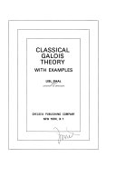 Classical Galois theory, with examples.