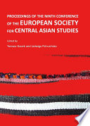 Proceedings of the ninth conference of the European Society for Central Asian Studies.