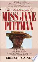 The autobiography of Miss Jane Pittman,