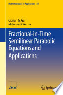Fractional-in-time semilinear parabolic equations and applications