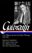 The affluent society and other writings, 1952-1967