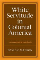 White servitude in colonial America : an economic analysis