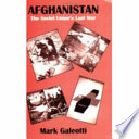 Afghanistan, the Soviet Union's last war
