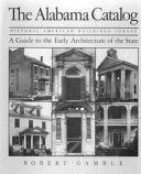 The Alabama catalog : Historic American Buildings Survey