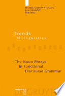 The Noun Phrase in Functional Discourse Grammar.