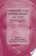 Emperors and emperorship in late antiquity : images and narratives