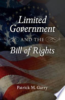Limited government and the Bill of Rights