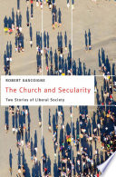 The church and secularity : two stories of liberal society