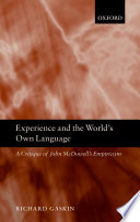 Experience and the world's own language : a critique of John McDowell's empiricism