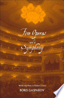 Five operas and a symphony : word and music in Russian culture