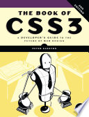 The book of CSS3 : a developer's guide to the future of web design