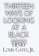 Thirteen ways of looking at a Black man