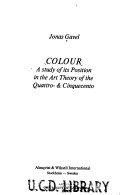 Colour : a study of its position in the art theory of the Quattro- & Cinquecento