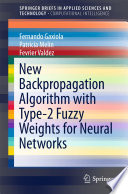 New Backpropagation Algorithm with Type-2 Fuzzy Weights for Neural Networks