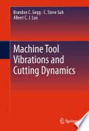 Machine Tool Vibrations and Cutting Dynamics