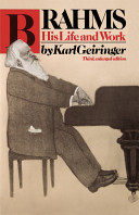 Brahms, his life and work
