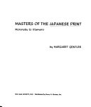 Masters of the Japanese Print : Moronobu to Utamaro