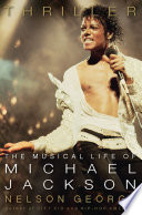 Thriller : the musical life of Michael Jackson