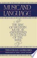 Music and language : the rise of western music as exemplified in settings of the Mass