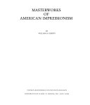 Masterworks of American impressionism : exhibition catalogue