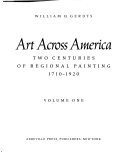 Art across America : two centuries of regional painting, 1710-1920