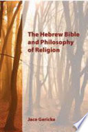 The Hebrew Bible and philosophy of religion