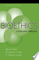 Bioethics : a systematic approach