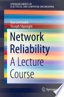 Network reliability : a lecture course