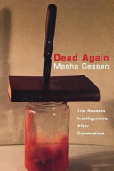 Dead again : the Russian intelligentsia after Communism