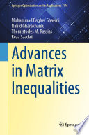 Advances in matrix inequalities