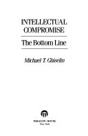 Intellectual compromise : the bottom line