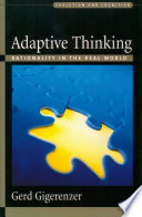 Adaptive thinking : rationality in the real world