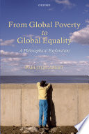 From global poverty to global equality : a philosophical exploration