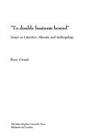 "To double business bound" : essays on literature, mimesis, and anthropology