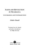 Faith and revolution in Nicaragua : convergence and contradictions