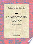 La vicomte de Launay : correspondence parisienne