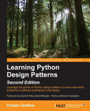 Learning Python Design Patterns - Second Edition.