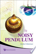 The noisy pendulum