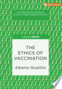 The Ethics of Vaccination