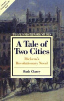 A tale of two cities : Dickens's revolutionary novel
