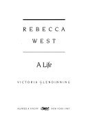 Rebecca West, a life