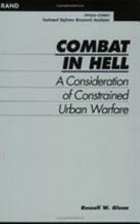 Combat in hell : a consideration of constrained urban warfare