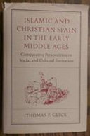 Islamic and Christian Spain in the early Middle Ages