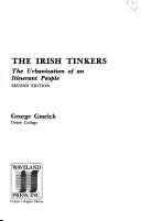 The Irish tinkers : the urbanization of an itinerant people